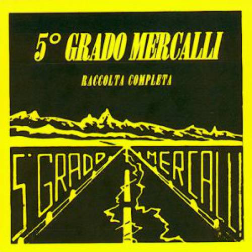 5° GRADO MERCALLI - Raccolta completa